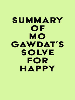cover image of Summary of Mo Gawdat's Solve for Happy